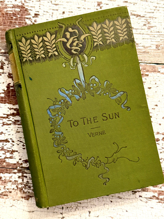 1895 To The Sun? A Journey Through Planetary Space by Jules Verne