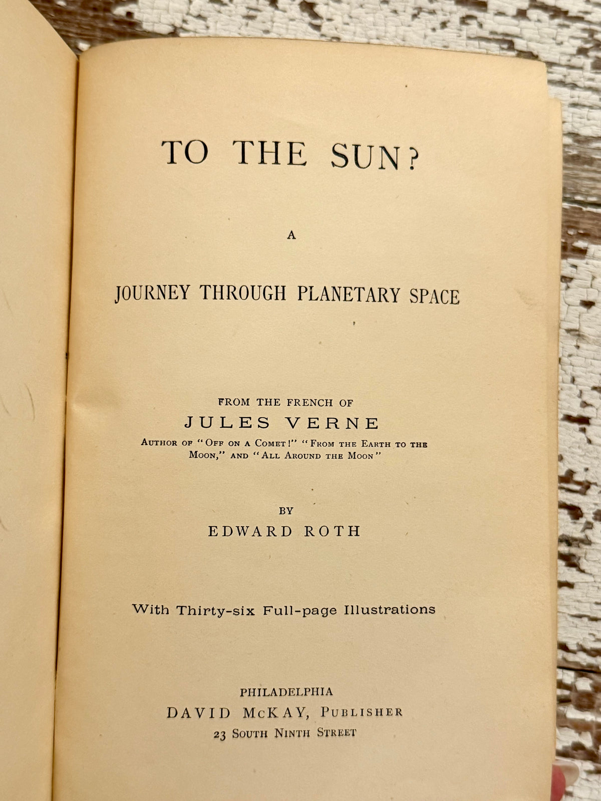 1895 To The Sun? A Journey Through Planetary Space by Jules Verne