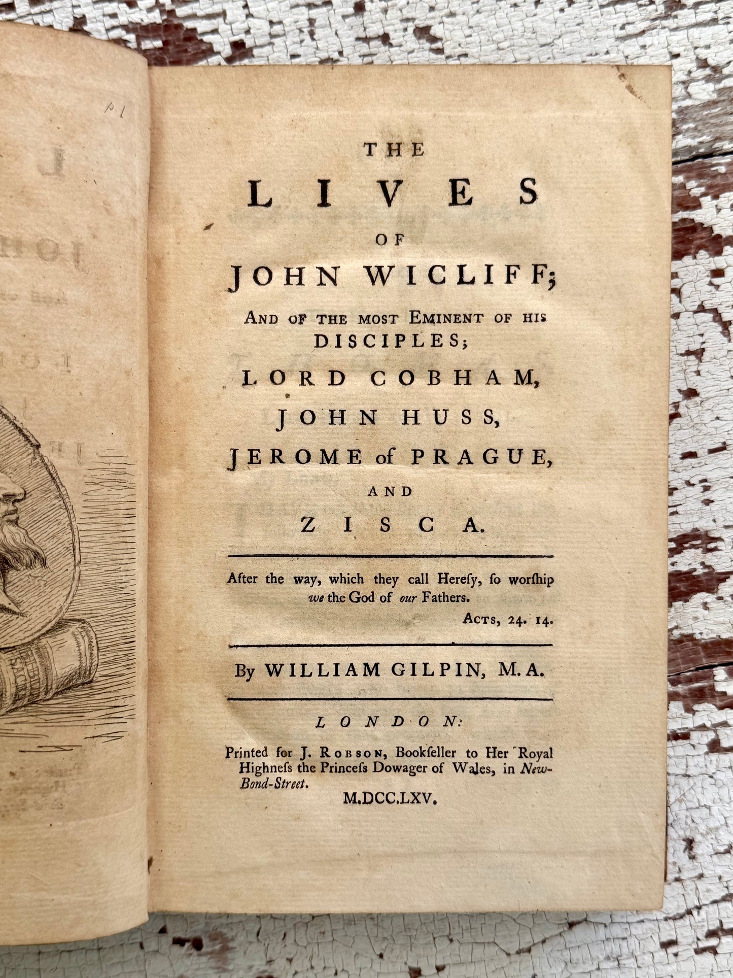 1755 The Lives of John Wicliff by William Gilpin- With Engravings