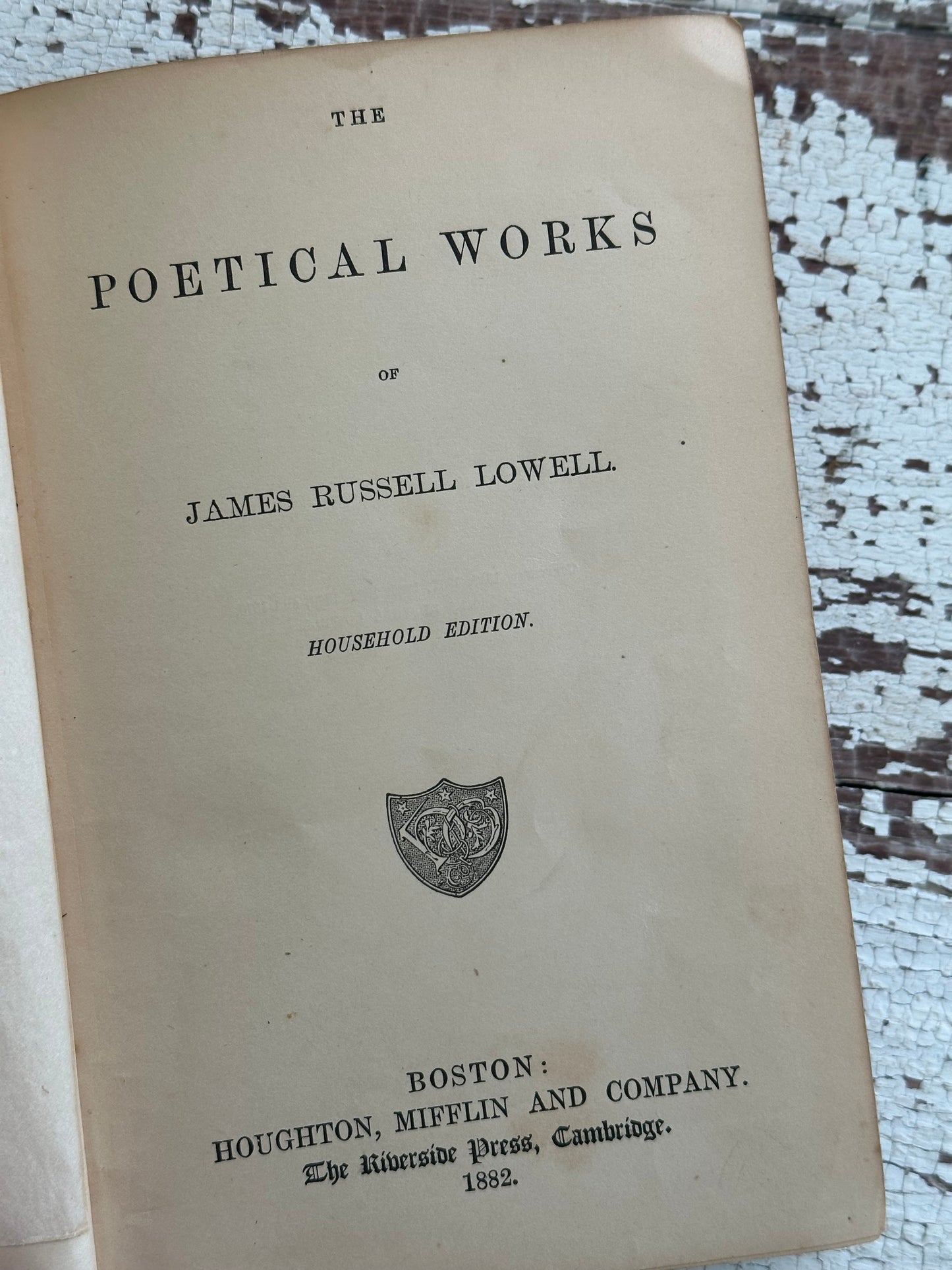 1882 The Poetical Works of James Russell Lowell